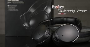 Review: หูฟัง Wireless Skullcandy Venue เบสแน่น ดุดัน ตัดขาดทุกเสียงรบกวน!!