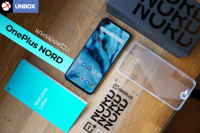 Unbox : แกะกล่องพรีวิว OnePlus Nord สมาร์ทโฟนรุ่นใหม่ที่มาพร้อมคำนิยาม “Lite Flagship” !!