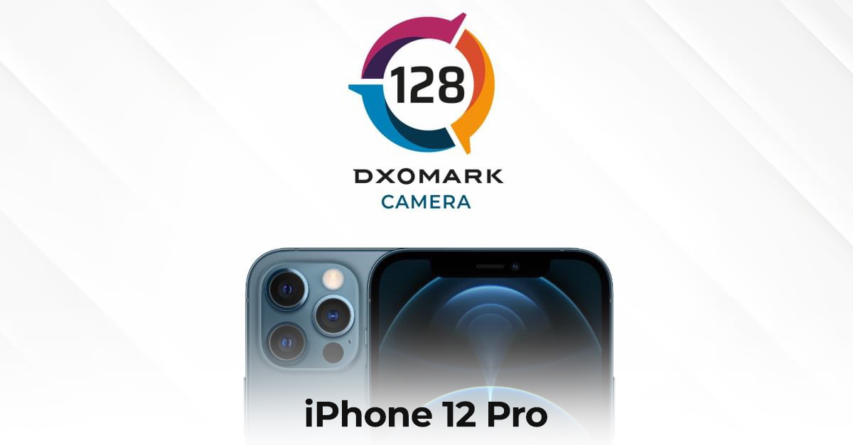 คะแนนมาแล้ว ! DXOMARK ปล่อยรีวิวกล้อง iPhone 12 Pro ได้ 128 คะแนน อยู่อับดับ 4 !!