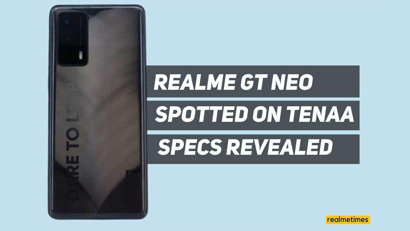 realme GT Neo ถูกพบบน TENAA เผยมาพร้อมจอโค้ง 6.55 นิ้ว แบต 4400mAh ชาร์จเร็ว 65W