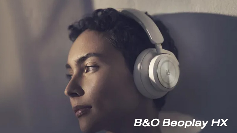 Bang & Olufsen เปิดตัว Beoplay HX หูฟังครอบหูระดับพรีเมี่ยม ฟัง ANC ได้ยาวๆ ต่อเนื่อง 35 ชม.